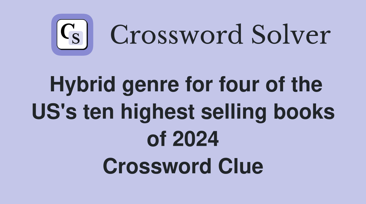 Hybrid genre for four of the US's ten highest selling books of 2024